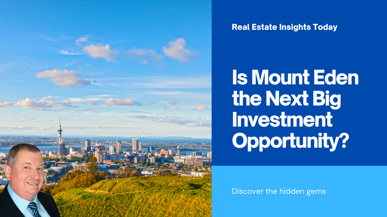 Is Mount Eden the Next Big Investment Opportunity